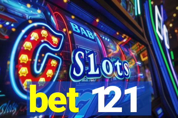 bet 121