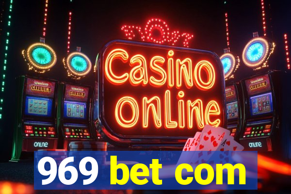 969 bet com