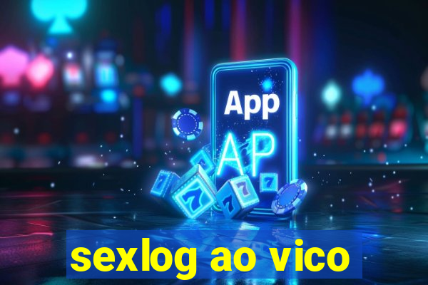 sexlog ao vico