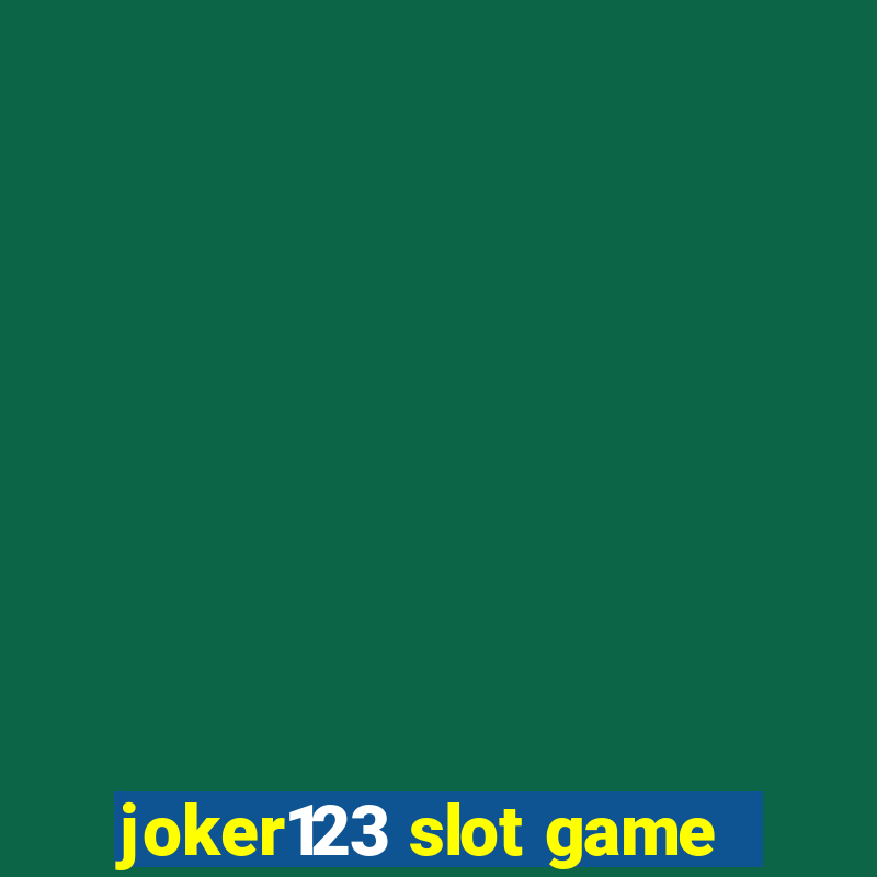 joker123 slot game