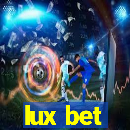 lux bet