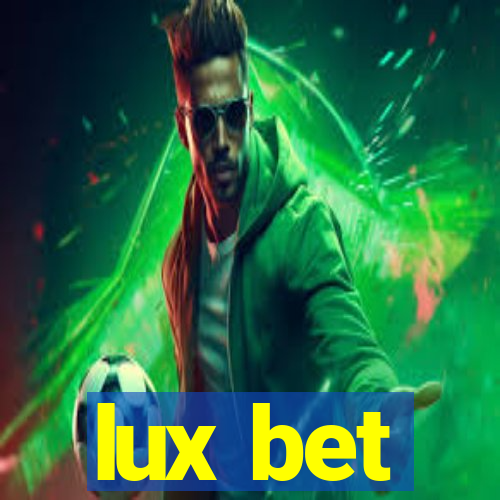 lux bet