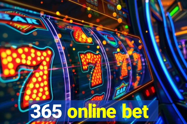 365 online bet