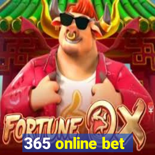 365 online bet