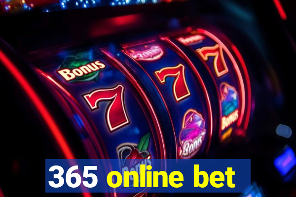 365 online bet