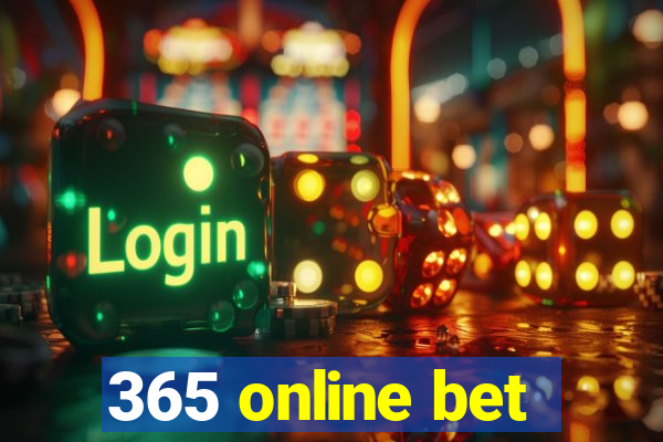 365 online bet