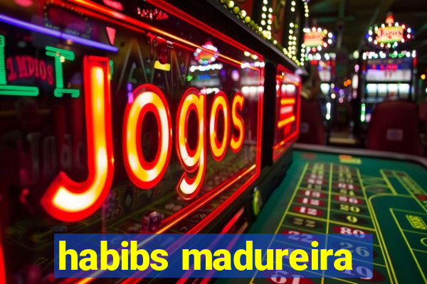 habibs madureira