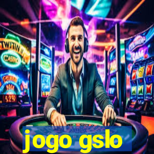 jogo gslo