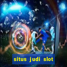 situs judi slot gacor terpercaya