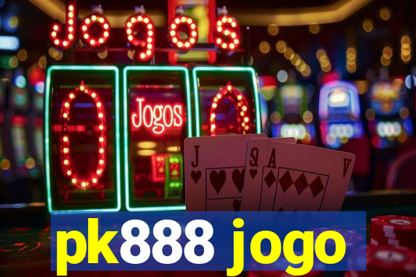 pk888 jogo