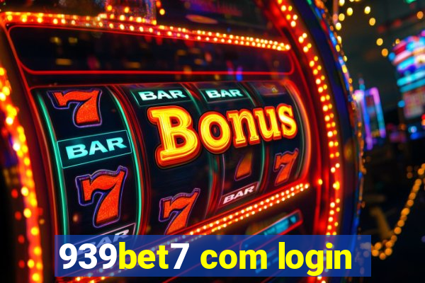 939bet7 com login