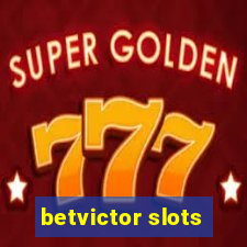 betvictor slots