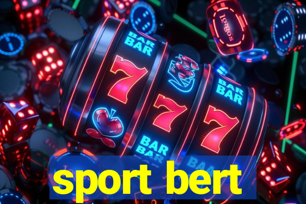 sport bert