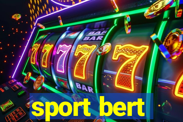 sport bert