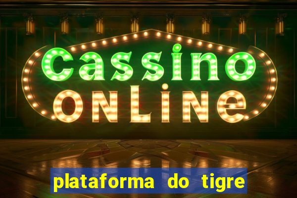 plataforma do tigre de 5 reais