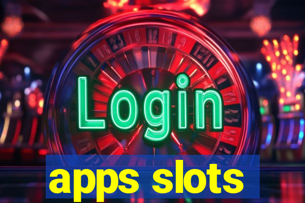 apps slots