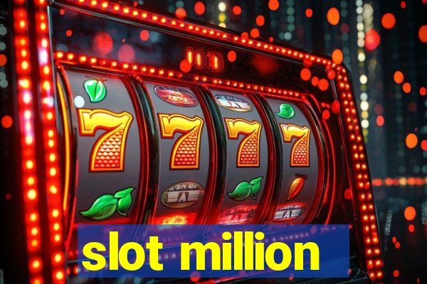 slot million