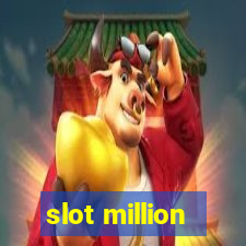 slot million