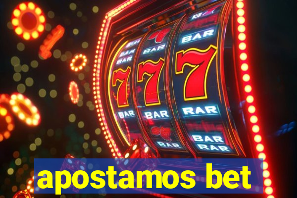 apostamos bet