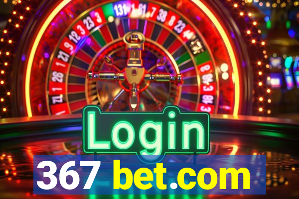 367 bet.com