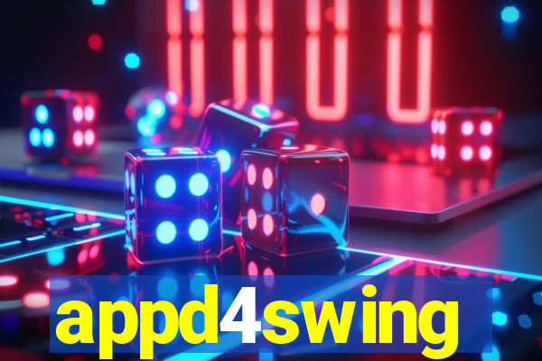 appd4swing