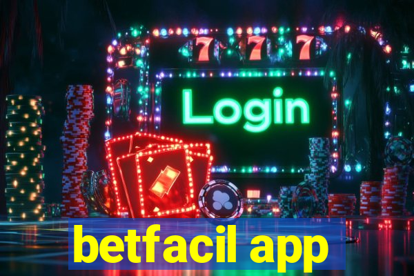 betfacil app