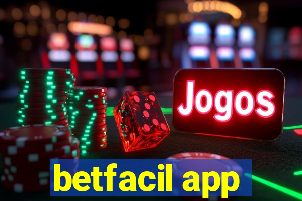 betfacil app