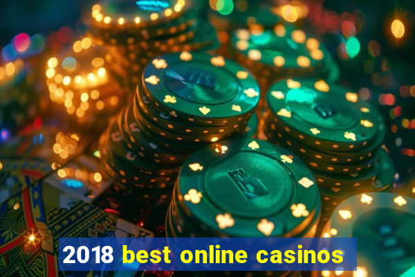 2018 best online casinos