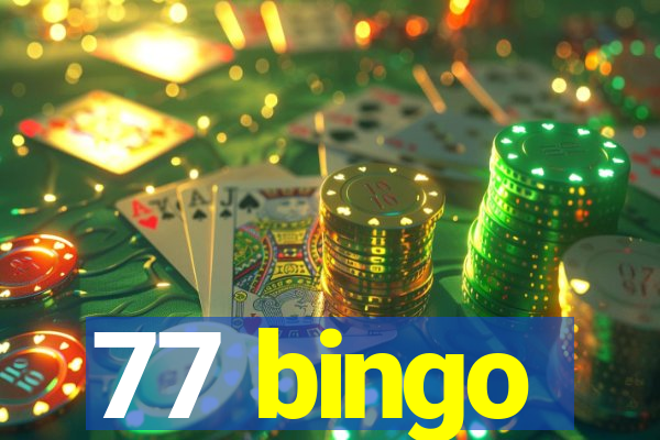 77 bingo