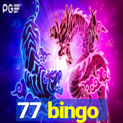 77 bingo