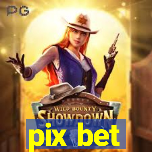 pix bet