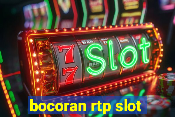 bocoran rtp slot