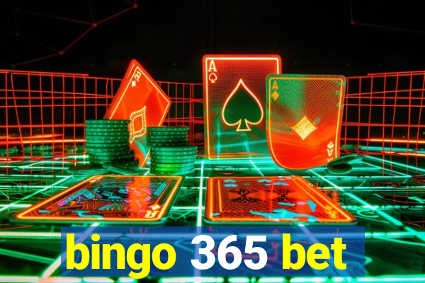 bingo 365 bet