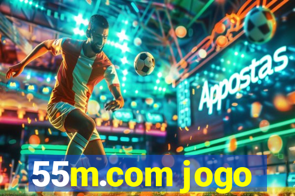 55m.com jogo