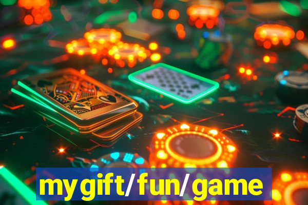 mygift/fun/game