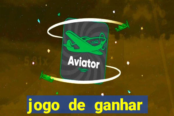 jogo de ganhar dinheiro baixar