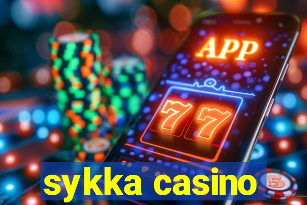 sykka casino