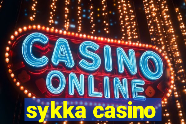 sykka casino