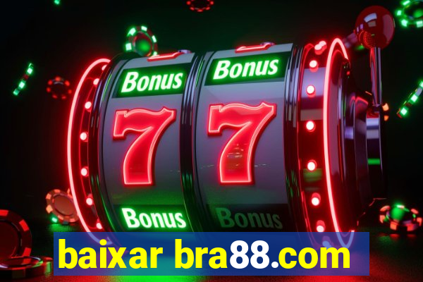 baixar bra88.com