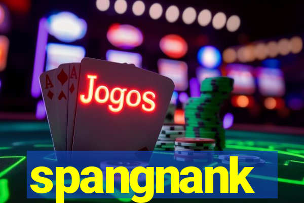 spangnank