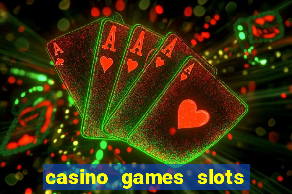 casino games slots free fun