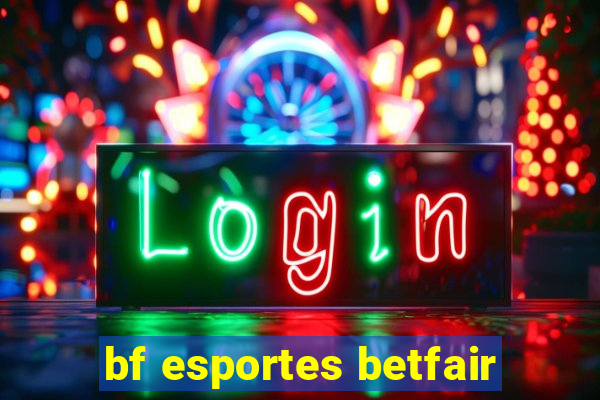 bf esportes betfair