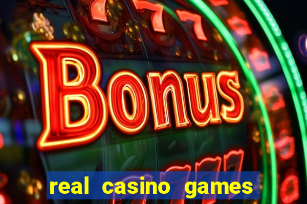 real casino games real money