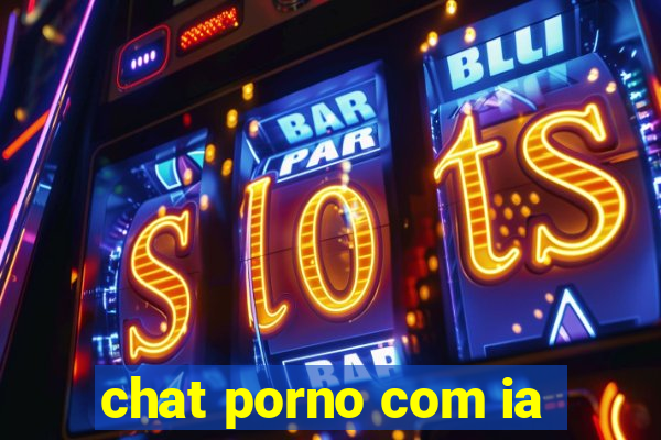 chat porno com ia