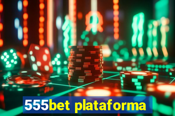 555bet plataforma