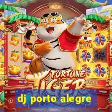 dj porto alegre