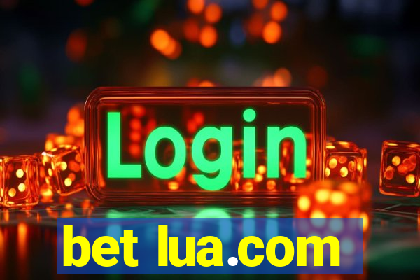 bet lua.com