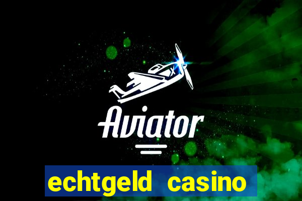 echtgeld casino ohne anmeldung