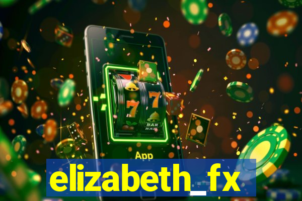 elizabeth_fx