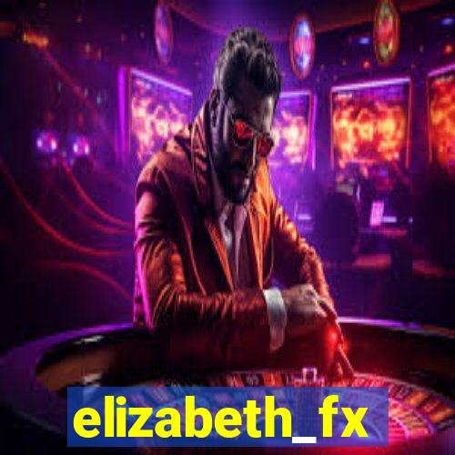 elizabeth_fx